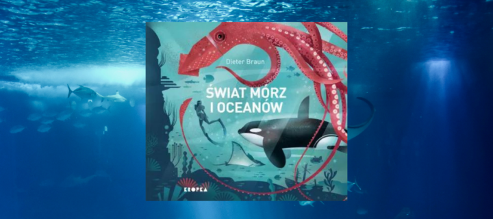 Baner z okładką książki Świat mórz i oceanów