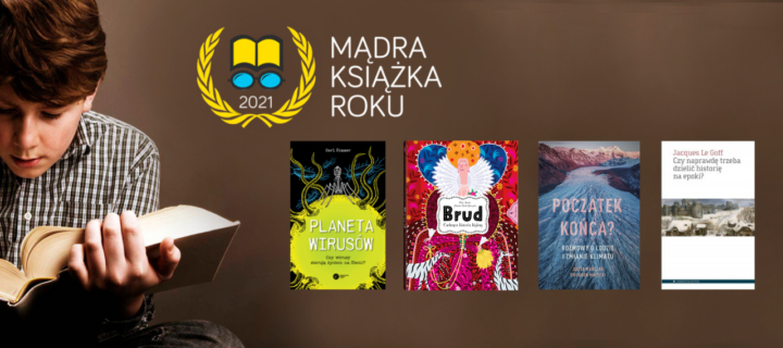 Baner z okładką książki Znamy wyniki siódmej edycji konkursu Mądra Książka Roku 2021 – plebiscytu na najlepszą książkę popularnonaukową minionego roku