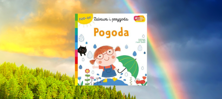 Pogoda. Zabawa i przygoda