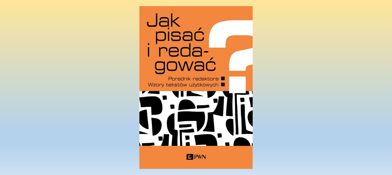 Okładka książki "Jak pisać i redagować?"