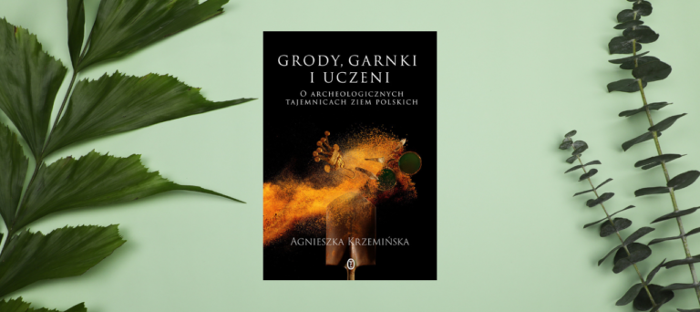 Grody, garnki i uczeni