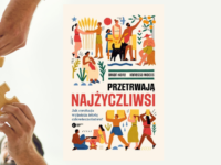 Baner z okładką książki Przetrwają najżyczliwsi. Jak ewolucja wyjaśnia istotę człowieczeństwa?