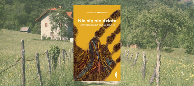 Nic się nie działo. Historia życia mojej babki