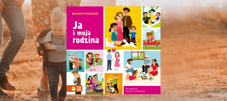 Maluch poznaje: Ja i moja rodzina