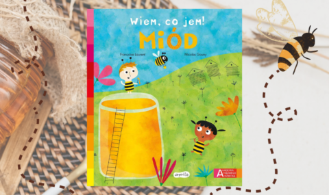 Wiem, co jem – miód