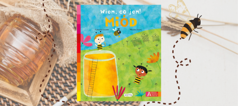 Wiem, co jem – miód