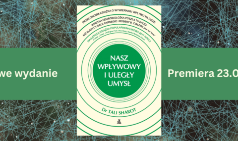 Nasz wpływowy i uległy umysł