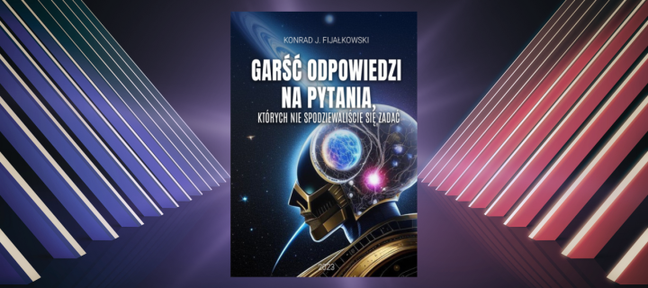 Baner z okładką książki Garść odpowiedzi na pytania, których nie spodziewaliście się zadać