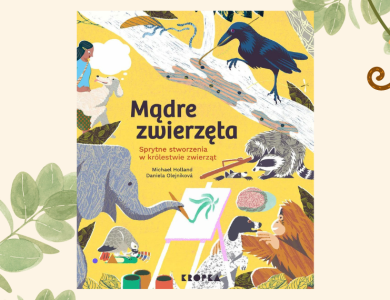 Baner z okładką książki Mądre zwierzęta. Sprytne stworzenia w królestwie zwierząt