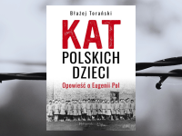 Baner z okładką książki Kat polskich dzieci. Opowieść o Eugenii Pol
