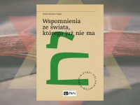 Baner z okładką książki Wspomnienia ze świata, którego już nie ma