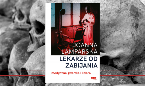 Baner z okładką książki Lekarze od zabijania. Medyczna gwardia Hitlera