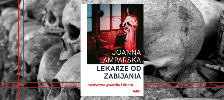 Baner z okładką książki Lekarze od zabijania. Medyczna gwardia Hitlera