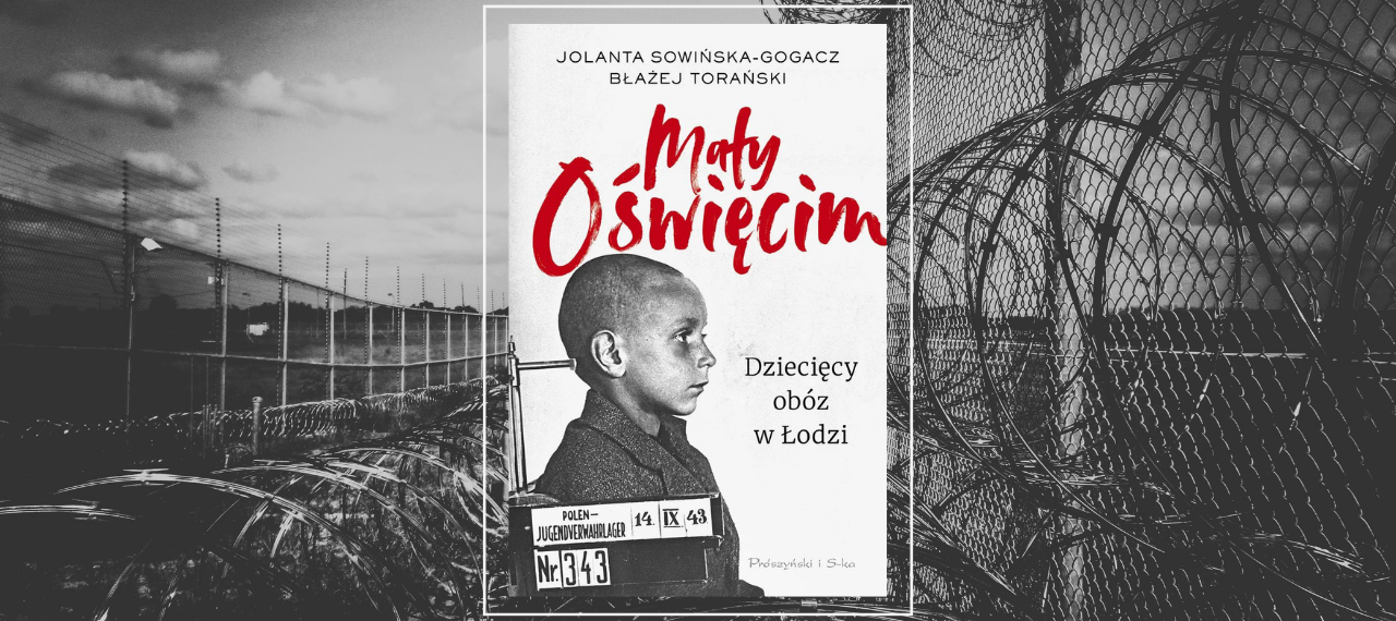 Baner z okładką książki Mały Oświęcim. Dziecięcy obóz w Łodzi