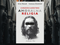 Baner z okładką książki Chrześcijaństwo. Amoralna religia