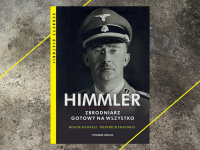 Baner z okładką książki Himmler. Zbrodniarz gotowy na wszystko