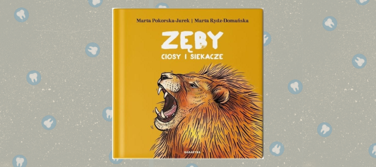 Baner z okładką książki Zęby, ciosy i siekacze