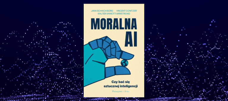 Baner z okładką książki Moralna AI. Czy bać się sztucznej inteligencji