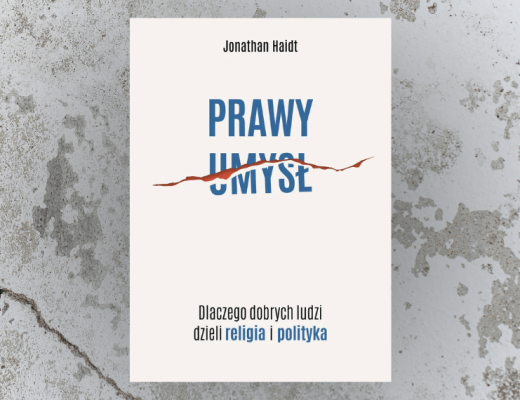 Baner z okładką książki Prawy umysł. Dlaczego dobrych ludzi dzieli religia i polityka?