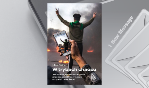 Baner z okładką książki W trybach chaosu. Jak media społecznościowe przeprogramowały nasze umysły i nasz świat
