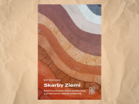 Baner z okładką książki Skarby Ziemi. Sześć surowców, które zadecydują o przetrwaniu naszej cywilizacji