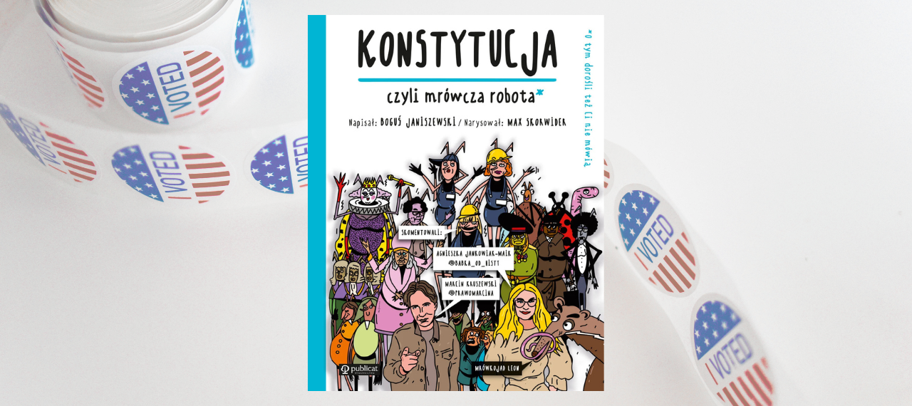 Baner z okładką książki Konstytucja, czyli mrówcza robota. O tym dorośli też Ci nie mówią