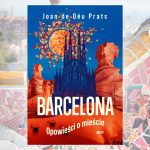 Baner z okładką książki Barcelona. Opowieści o mieście