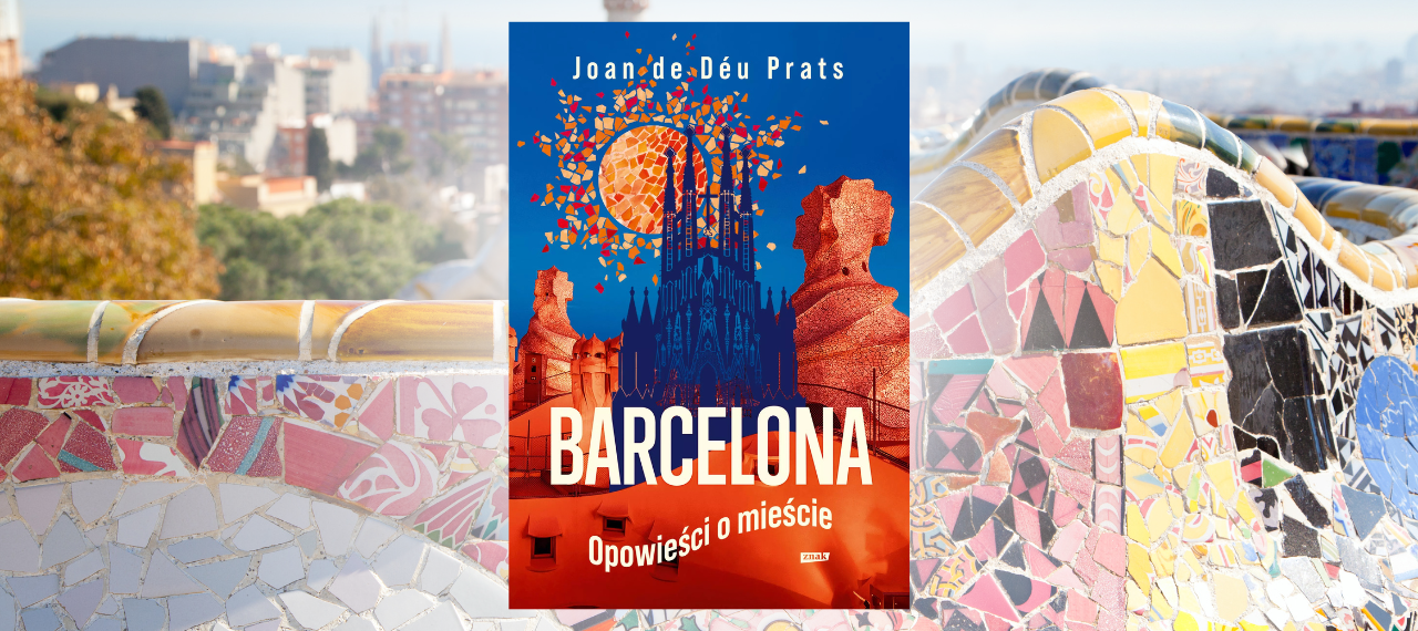 Baner z okładką książki Barcelona. Opowieści o mieście