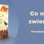 Baner z okładką książki Co mówią zwierzęta?