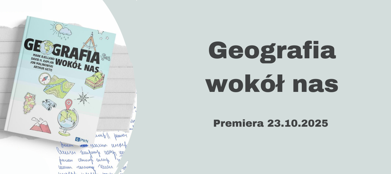 Baner z okładką książki Geografia wokół nas
