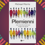 Baner z okładką książki Plemienni. Jak instynkty kulturowe mogą nas łączyć