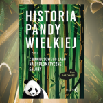 Baner z okładką książki Historia pandy wielkiej, czyli z bambusowego lasu na dyplomatyczne salony