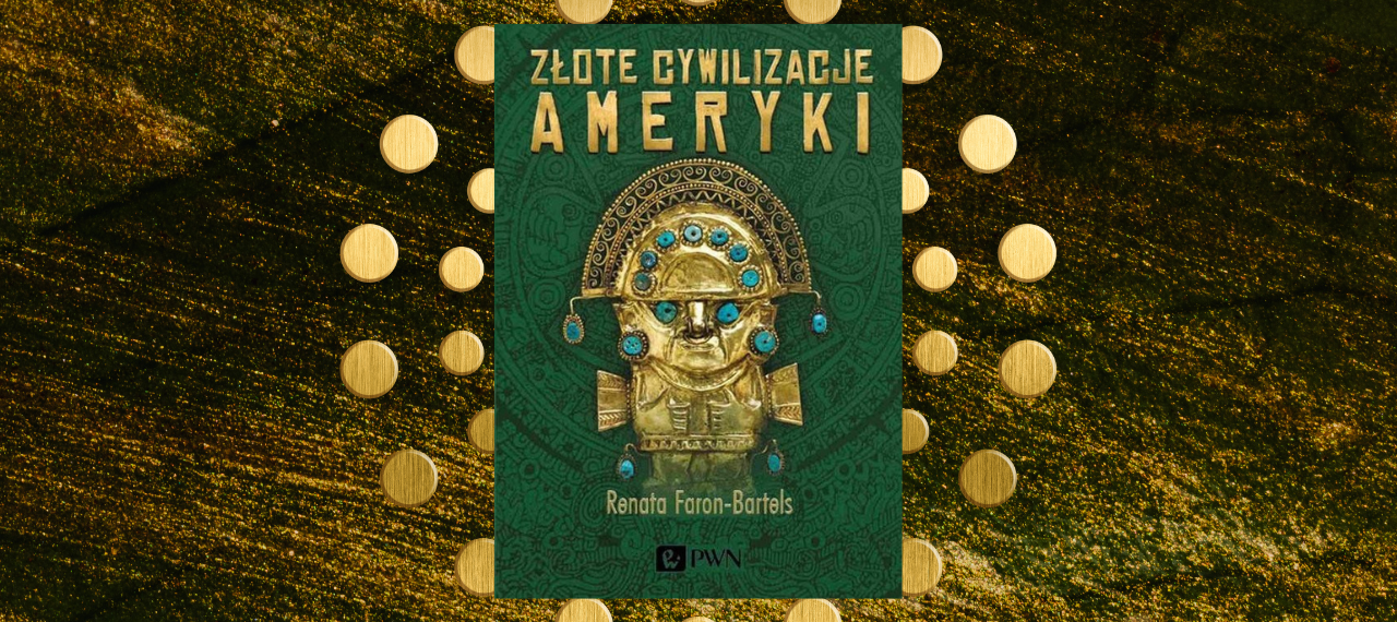 Baner z okładką książki Złote cywilizacje Ameryki
