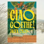 Baner z okładką książki Ciao, Goethe! Śladami Goethego w Italii