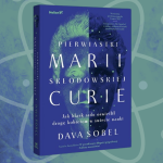 Baner z okładką książki Pierwiastki Marii Skłodowskiej-Curie. Jak blask radu oświetlił drogę kobietom w świecie nauki